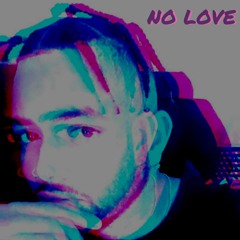 No Love