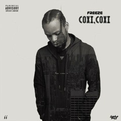 Coxi,Coxi [FreezeMix Pt.5]