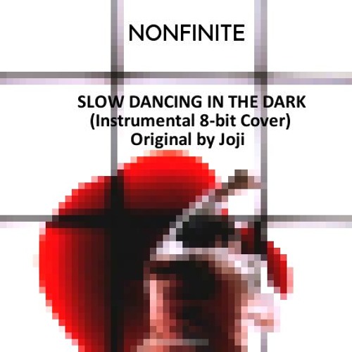 Stream JOJI - SLOW DANCING IN THE DARK (INSTRUMENTAL) by nonfinite | Listen  online for free on SoundCloud