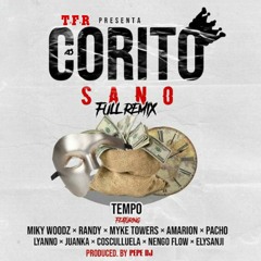 Corito Sano Full Remix - Tempo Ft Cosculluela Ñengo Flow Micky Woodz , Y otros Artista