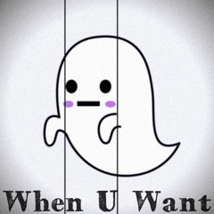 When U Want (Prod. KrH)