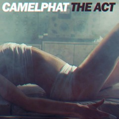 Camelphat - The Act [ Speed Up  svd.vcid Version ]