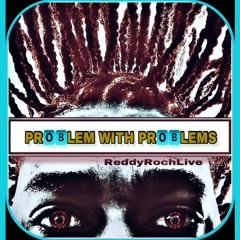 PROBLEMS WITH PROBLEMS