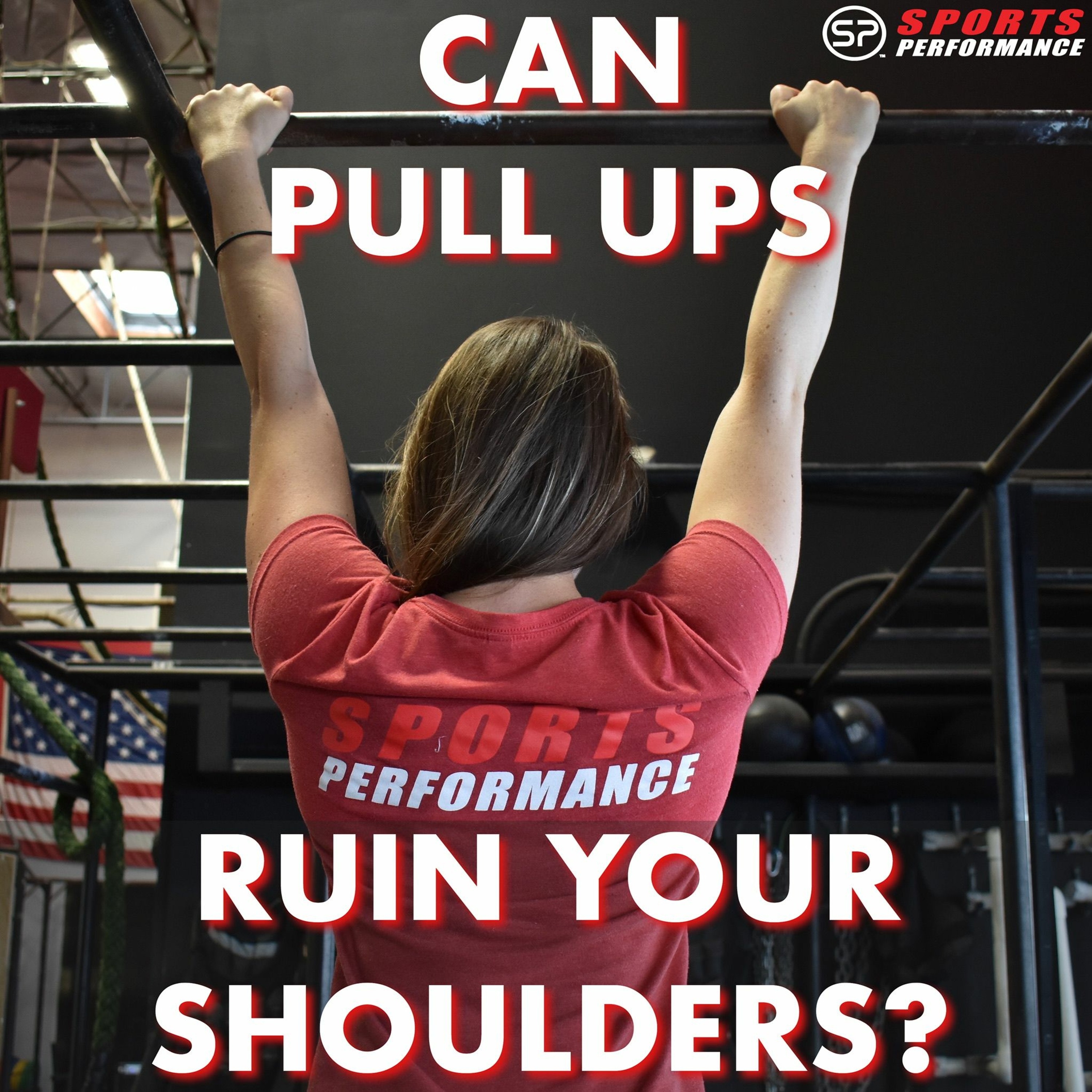 EP028 Can Pull Ups Ruin Your Shoulders? episode artwork