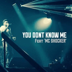 U DONT KNOW ME - Full Mix - Final Copy