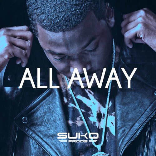 [FREE] Meek Mill x Chris Brown Type Beat / Smooth Trap | "ALL AWAY" | Suko Prods