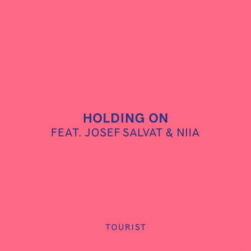 Holding On (feat. Josef Salvat & Niia)