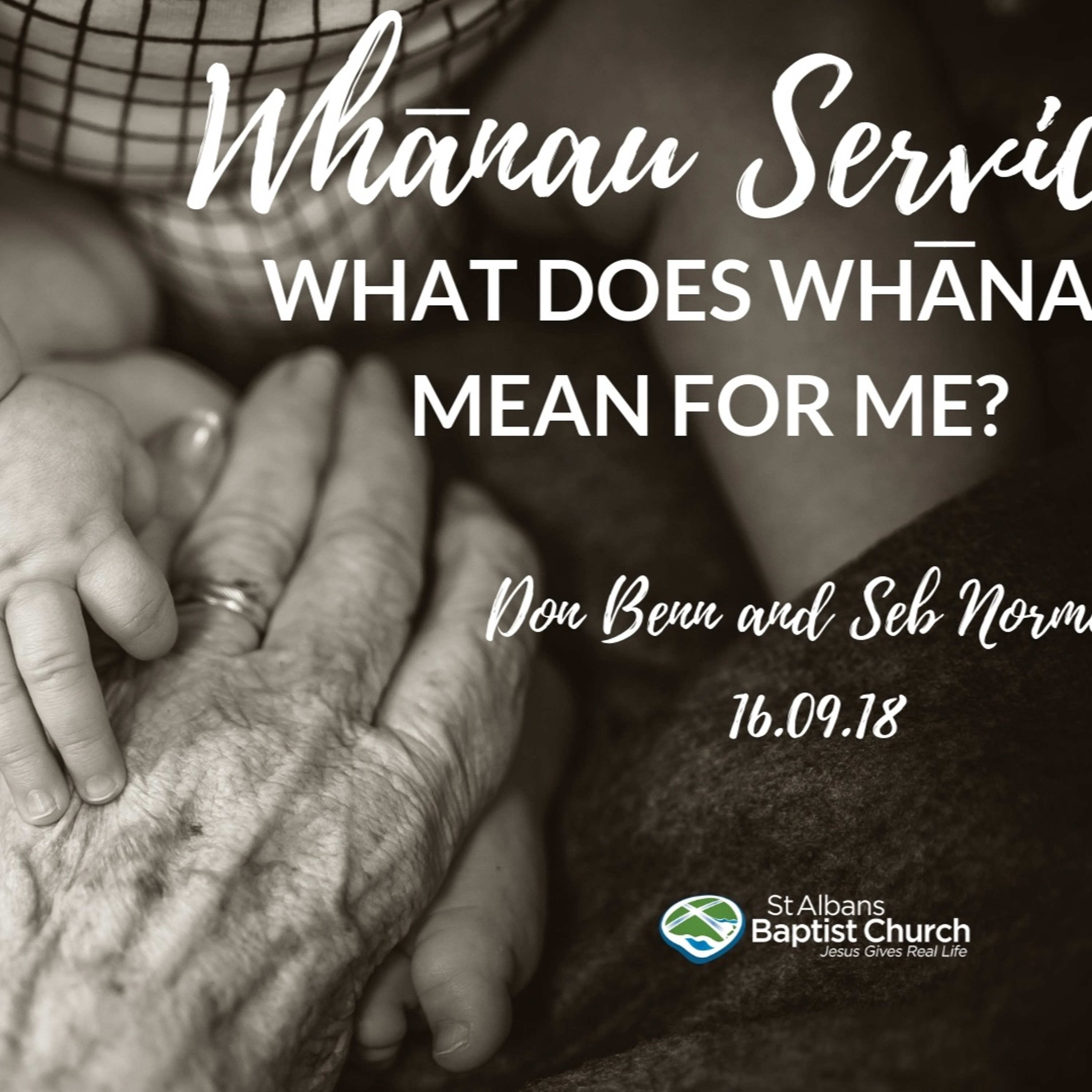 2018-09-16 Don Benn - What does Whanau mean for me? episode artwork