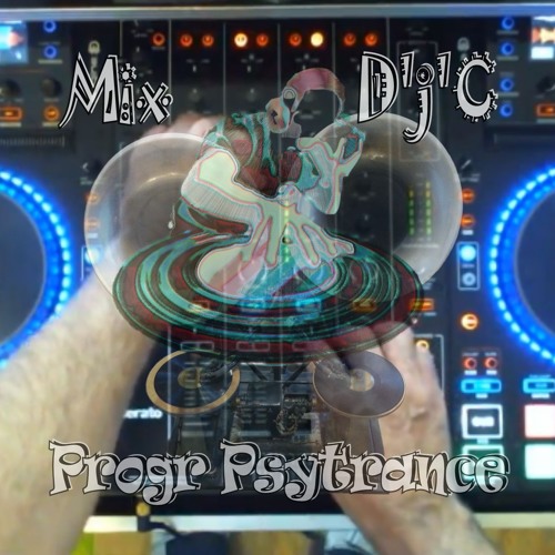 Mix D'j'C - Progr - Psytrance - (19 09 2018 19h14) 138 - 140bpm  Wav
