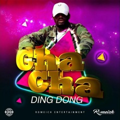Ding Dong - Cha Cha (New Dance) [Romeich Entertainment] Dancehall 2018 @GazaPriiinceEnt