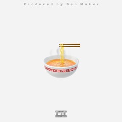 Mr. Noodles (Prod. by Ben Maker)