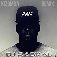 Pam-Kizomba Remix-Dj Radikal