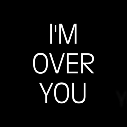 I'm Over You