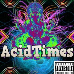 Acid Times