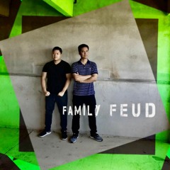 Family Feud (Feat. DJ RommyB)