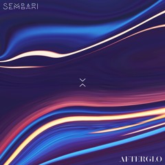 Sembari & Afterglo - Escape