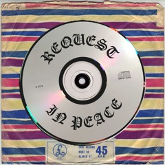Request In Peace #3 vs 45 Tours Mon Amour