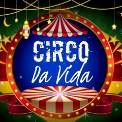 Circo Da Vida