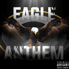Eagle Anthem (feat. SK & Danny P)