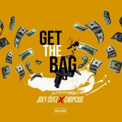 Get the bag (Feat. Chopcide) Prod. By Stunnah Beatz