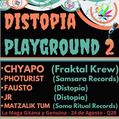 Dj Fausto - Distopia Playground #2 - Djset 2018 - Dark Psychedelic