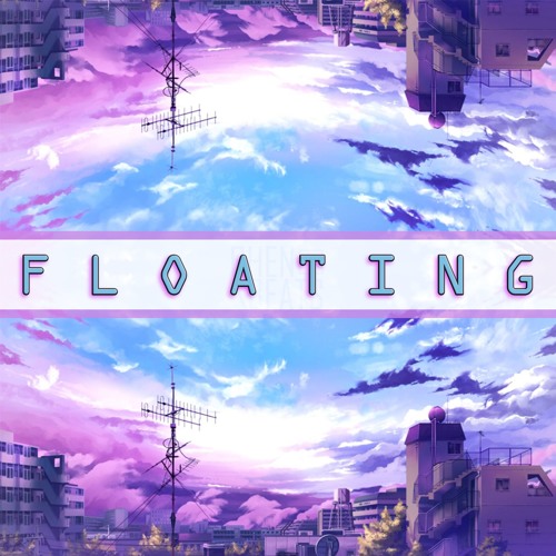 🌌 Floating < 物の怪 > [free download]