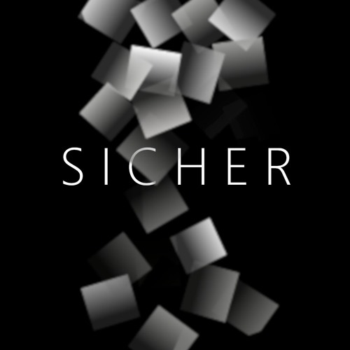 SICHER - THIS IS P R E S