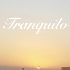 Tranquilo