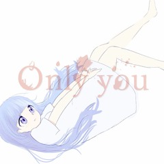 Only you [free DL]