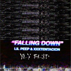 Lil Peep & XXXTENTACION - Falling Down (YLY Flip)