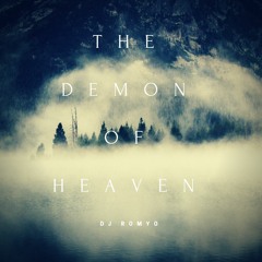 The Demon of Heaven - Original(DJ Romyo)