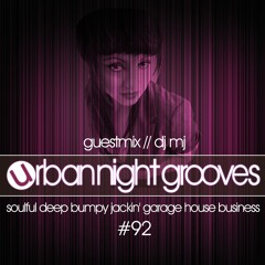 Urban Night Grooves 92 - Guestmix by DJ MJ