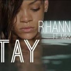 Stay - ddctd2 Rihanna