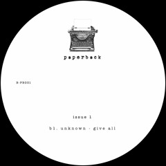 Premiere | B1. Unknown ~ Give All [PB001]