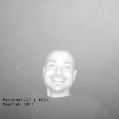 #014 | Nae:Tek (UK)