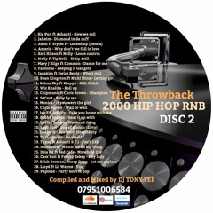 The Throwback 2000 Hip Hop RnB Mix (18.09.18)Disc 2