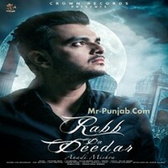 Rabb Da Deedar - Anadi Mishra.mp3
