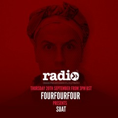 FourFourFour presents SUAT