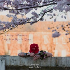 Cherry Blossoms (My Goodbye to You)