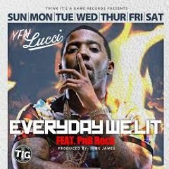 YFN Lucci Ft PnB Rock- Everyday We Lit (Clean)
