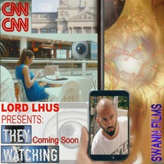 They Watching