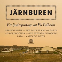 Po Tidholm - Järnburen - Avsnitt 1