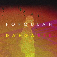 Fofoulah - Seye