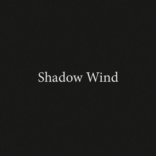 Stream Shadow Wind by Connor Wood Listen online for free on SoundCloud
