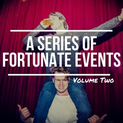 A Series of Fortunate Events Vol.  02 (The Rinse)