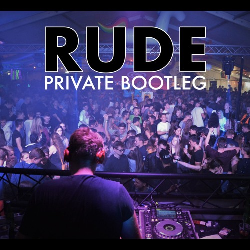 Rene Rodrigezz - Rude (OTRAY Rework )