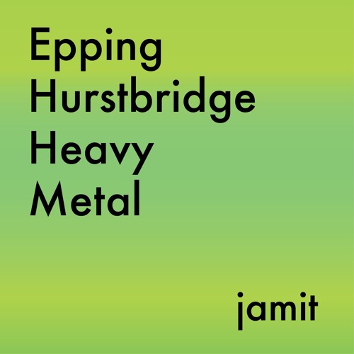 Jamit - Epping Hurstbridge Heavy Metal