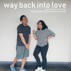 way back into love - music & lyrics cover with Lorenzo Torres