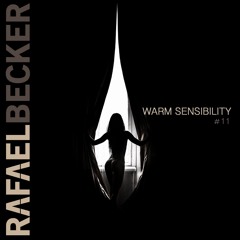 WARM SENSIBILITY #11