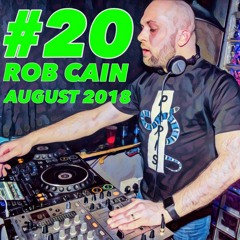 Rob Cain - Episode #20 - August 2018